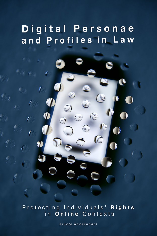 Book cover: Digital Personae and Profiles in Law, Protecting Individuals' Rights in Online Contexts